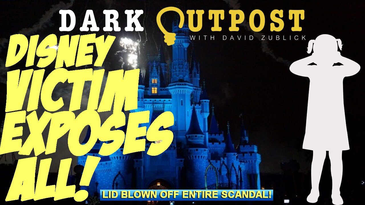 Dark Outpost 04-08-2022 Disney Victim Exposes All! 8-4-2022