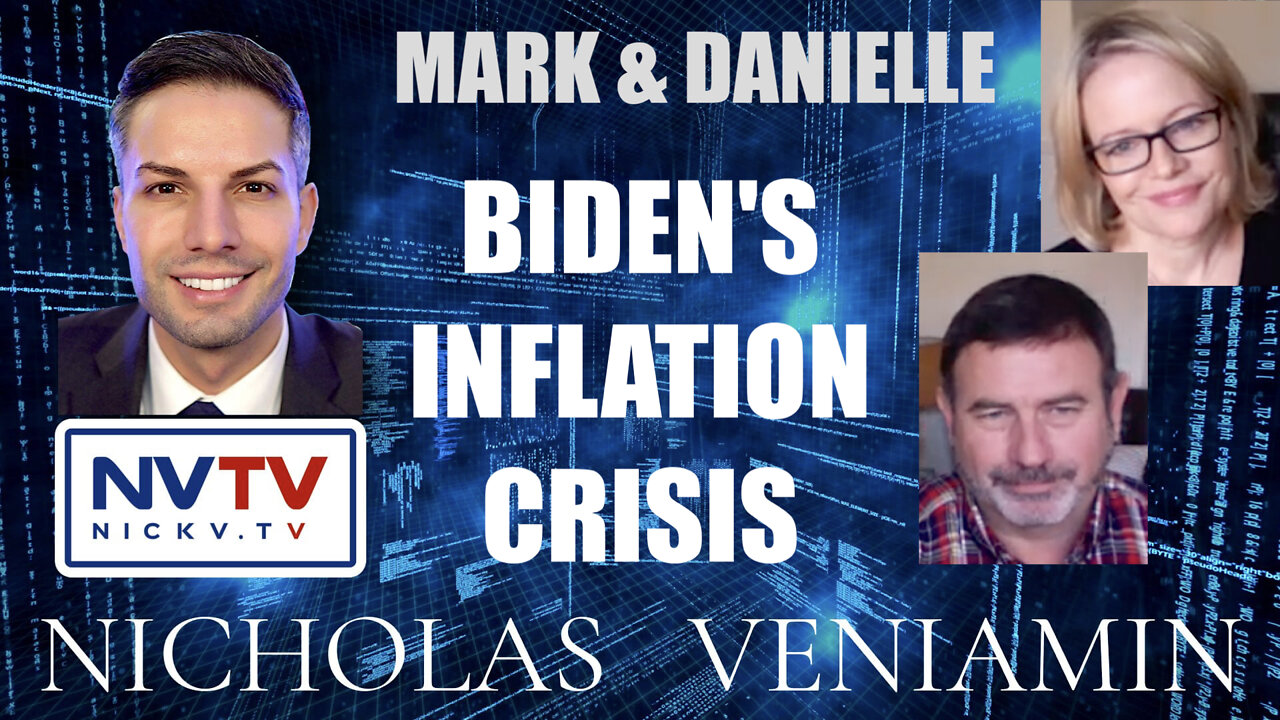 Mark & Danielle Discusses Biden's Inflation Crisis with Nicholas Veniamin 21-4-2022