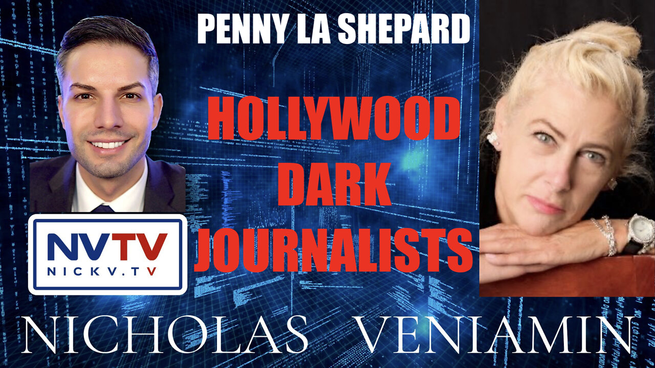 Penny LA Shepard Discusses Hollywood Dark Journalists with Nicholas Veniamin 15-4-2022