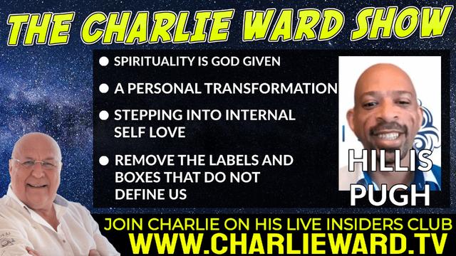 SPIRITUALITY IS GOD GIVEN, A PERSONAL TRANSFORMATION WITH HILLIS PUGH & CHARLIE WARD 6-4-2022