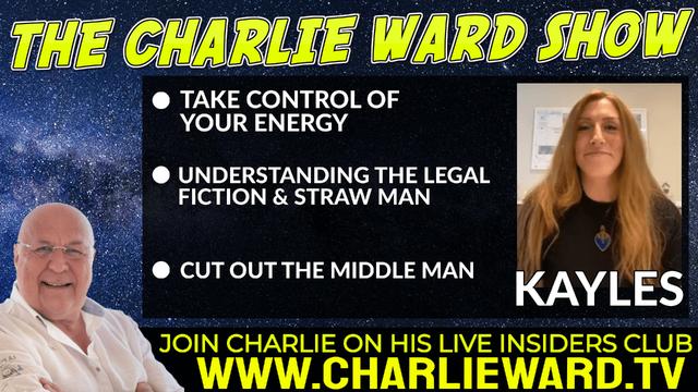 TAKE CONTROL OF YOUR ENERGY, CUT OUT THE MIDDLE MAN! WITH KAYLES & CHARLIE WARD 20-4-2022