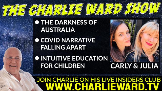 THE DARKNESS OF AUSTRALIA, INTUITIVE EDUCATION FOR CHILDREN WITH CARLY, JULIA & CHARLIE WARD 5-4-2022