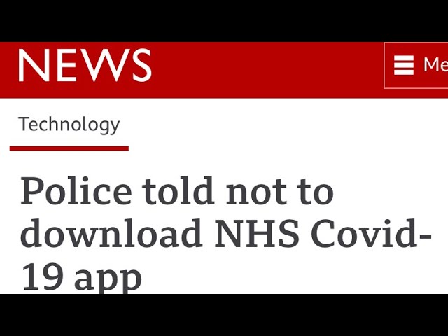 👮‍♀️ Coppers 🚓 Told NOT To Download Test & Trace App “Security Reasons” 28-9-2020