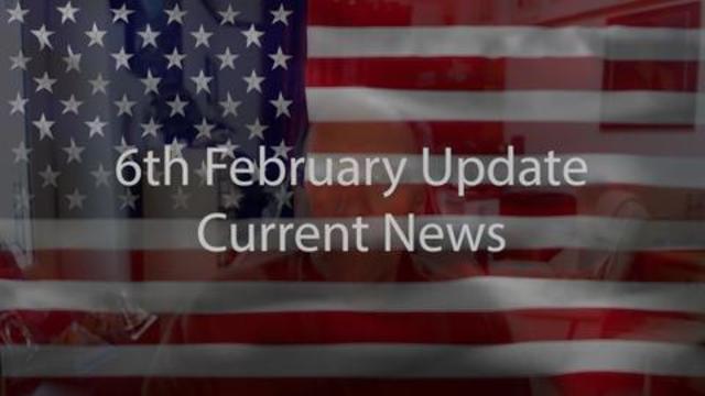 6th February Update Current News 6-2-2021