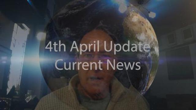 4TH APRIL UPDATE CURRENT NEWS 4-4-2021