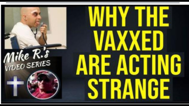 EXPOSED !! WHY THE VAXXED ARE ACTING STRANGE !! MUST WATCH !! SHARE FAR AND WIDE !! 4-7-2021