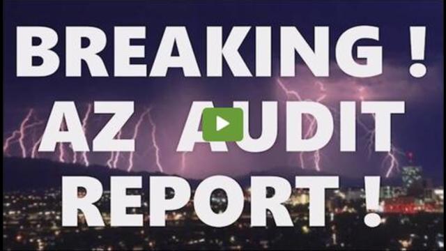 Breaking! AZ Audit Released! 270,000 Fraudulent Votes! Maricopa County Canvass Initial Earth-Shatter 9-9-2021