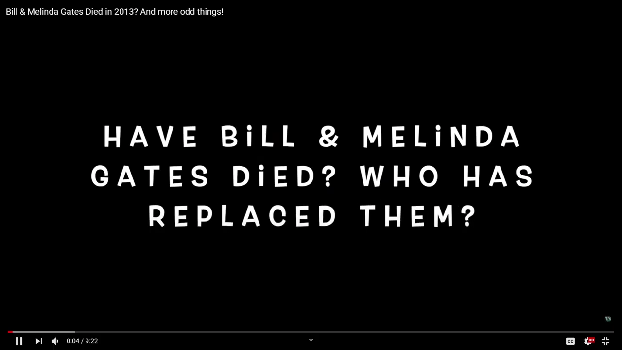 Bill & Melinda Gates Died in 2013 And more odd things! 28-7-2020