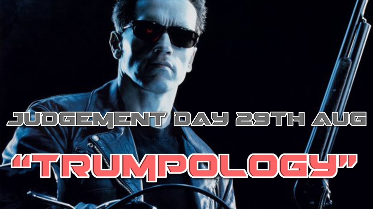 “AuG 29 JUDGEMENT DAY 2020” “TRUMPOLOGY” with TOM SIDNEY BUSHNELL 🔭 ... “NUMBERS” 26-8-2020