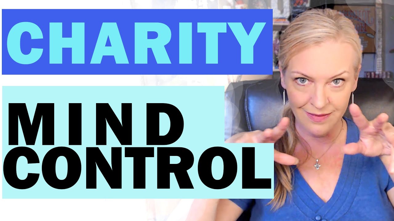 Charities and Mind Control