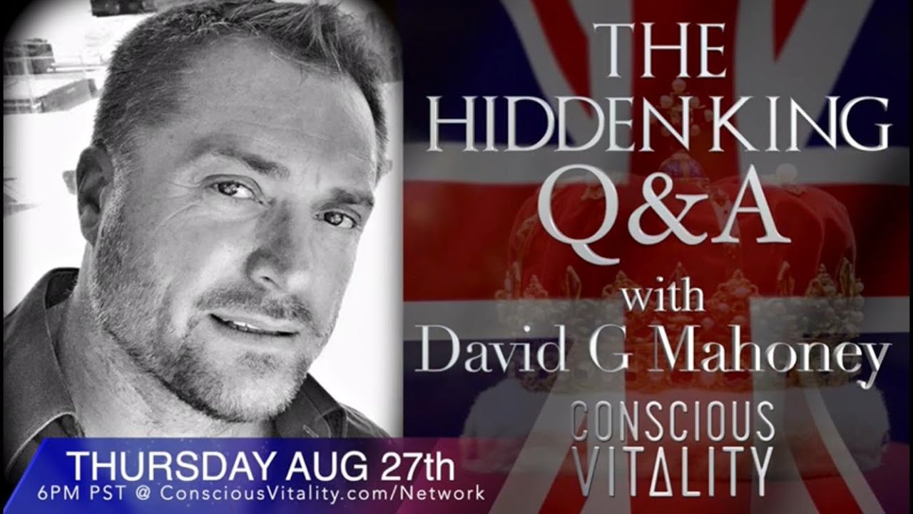 David G Mahoney (The Hidden King Q & A) 27-8-2020