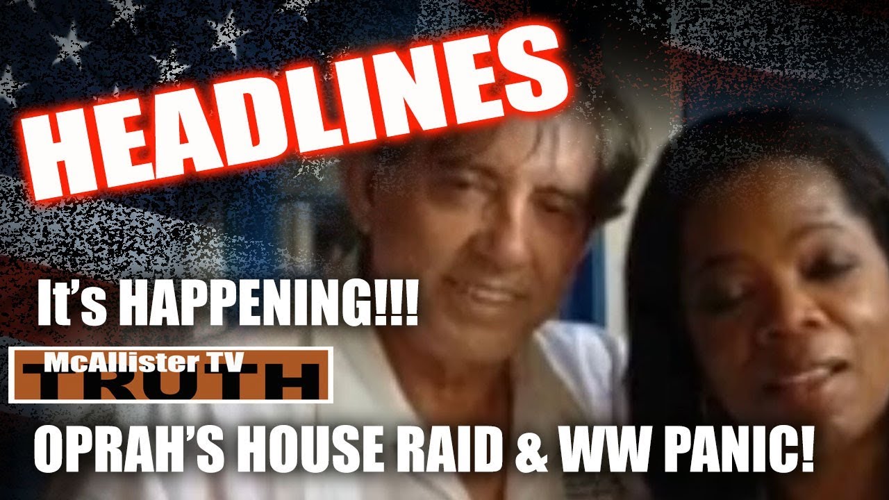 HEADLINES: Oprah's House RAIDED? Internet UNLOCKED? Leaders WW GOING DOWN! 17-3-2020