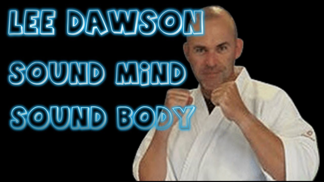 Lee Dawson Introduced by Charlie Ward Sound Mind Sound Body 22-8-2020