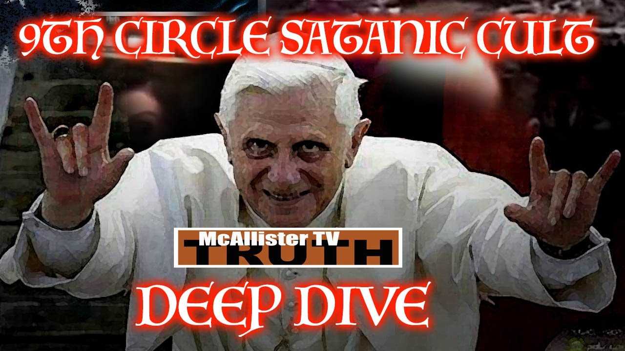 MCTV DEEP DIVE: THE 9TH CIRCLE SATANIC CULT!!! 24-4-2020