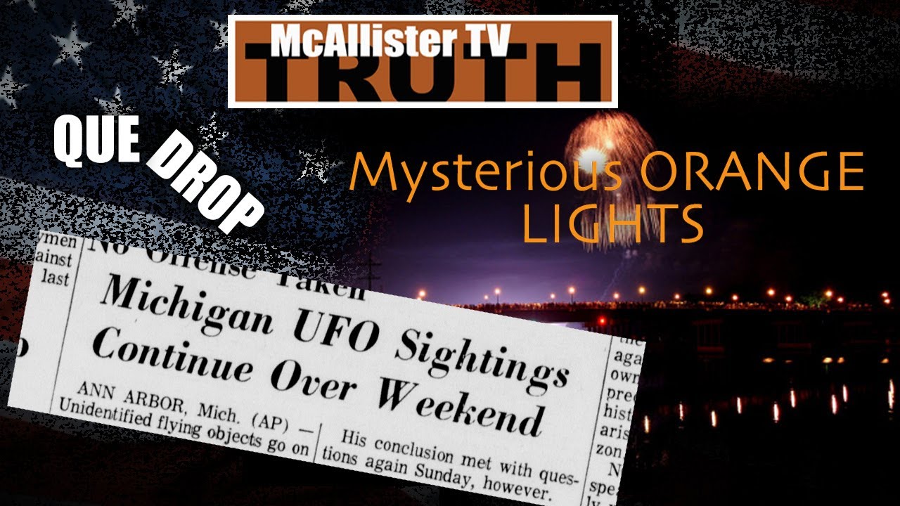 QUE the DROPS MCWayBack Machine! MICHIGAN UFOS & STRANGE LIGHTS! 12-4-2020