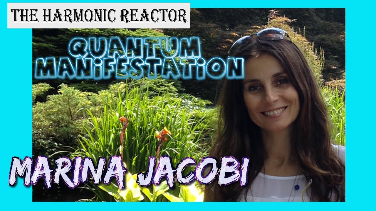 Quantum Manifestation with Marina Jacobi 1-7-2020