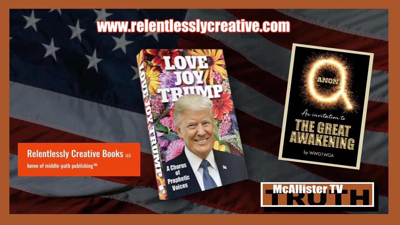 LOVE, JOY TRUMP! New Book by Relentlessly Creative Books... 14-10-2020