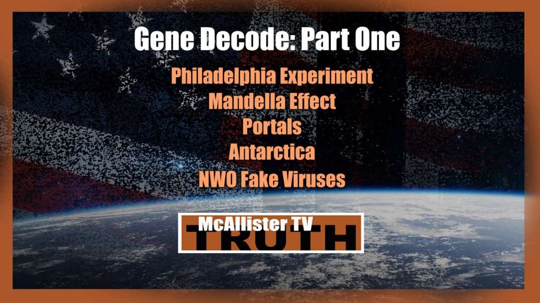 GENE DECODE PART ONE: Antarctica! Mandela Effect! Portals! Philadelphia Experiment! 29-10-2020