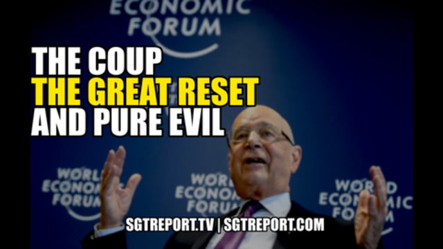 THE COUP, THE GREAT RESET & PURE EVIL 14-11-2020