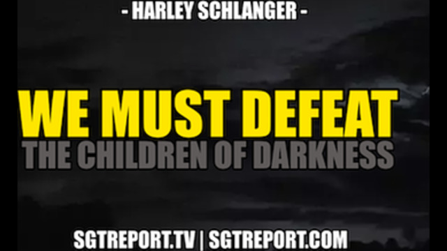 WE MUST DEFEAT THE CHILDREN OF DARKNESS 13-11-2020