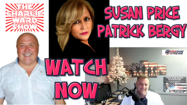 PATRICK BERGY & SUSAN PRICE WITH CHARLIE WARD TALK ELECTIONS MEDIA AND MORE 30-12-2020