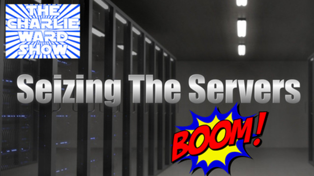 THE SEIZED DOMINION SERVERS - UPDATE WITH CHARLIE WARD 10-12-2020