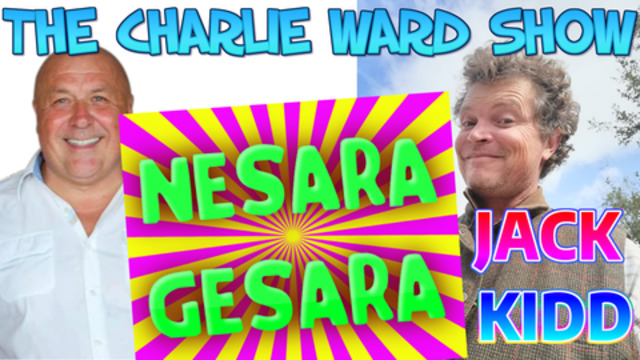 NESARA GESARA HOW IT WORKS EXPLAINED WITH JACK KIDD CHARLIE WARD RERUN