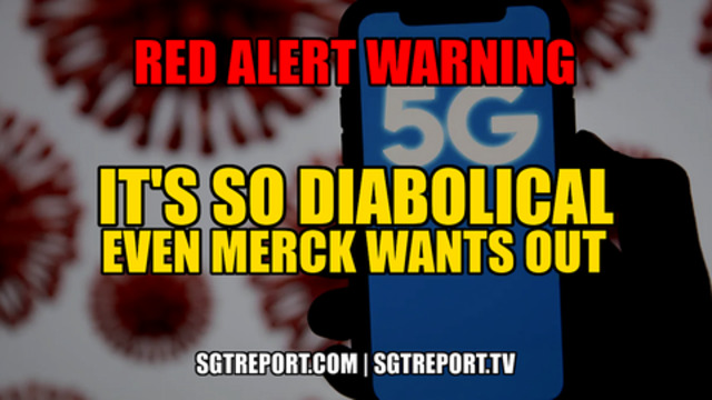 RED ALERT: IT'S SO DIABOLICAL EVEN MERCK WANTS OUT 29-1-2021