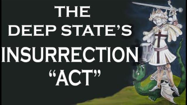 The Deep State's Insurrection 'Act' 12-1-2021