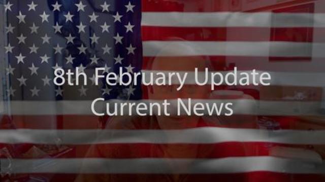 8th February Update Current News 8-2-2021