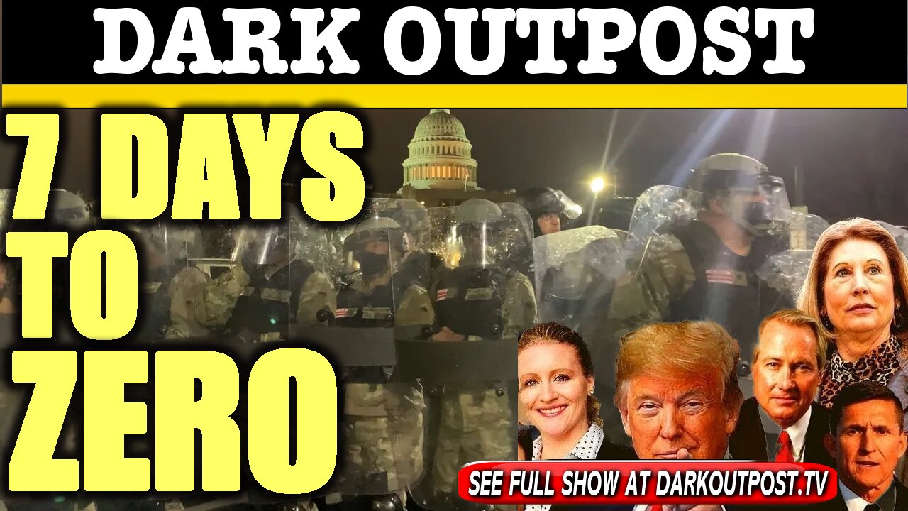 Dark Outpost 01-13-2021 7 Days To Zero 13-1-2021