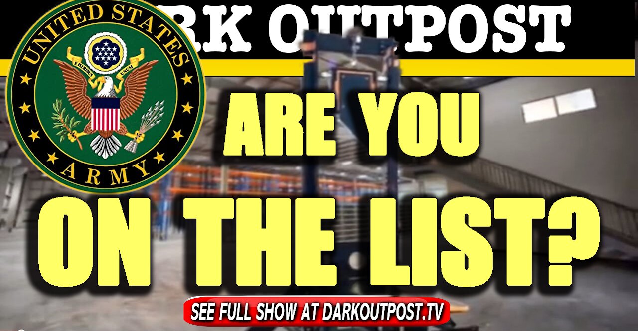 Dark Outpost 01-29-2021 Are You On The List? 29-1-2021