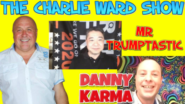 Raising the vibration of humanity with Danny Karma Trumptastic & Charlie Ward 23-2-2021