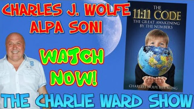 The Great Awakening by NUMBERS with Charles J. Wolfe, Alpa Soni & Charlie Ward 24-2-2021