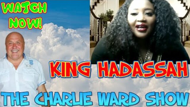 WILL THEY WAKE UP FROM THEIR SLUMBER WITH KING HADASSAH OFFICAL & CHARLIE WARD 25-2-2021