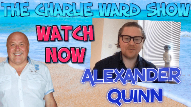 CHANGES TO COME WITH ALEXANDER QUINN & CHARLIE WARD 8-3-2021