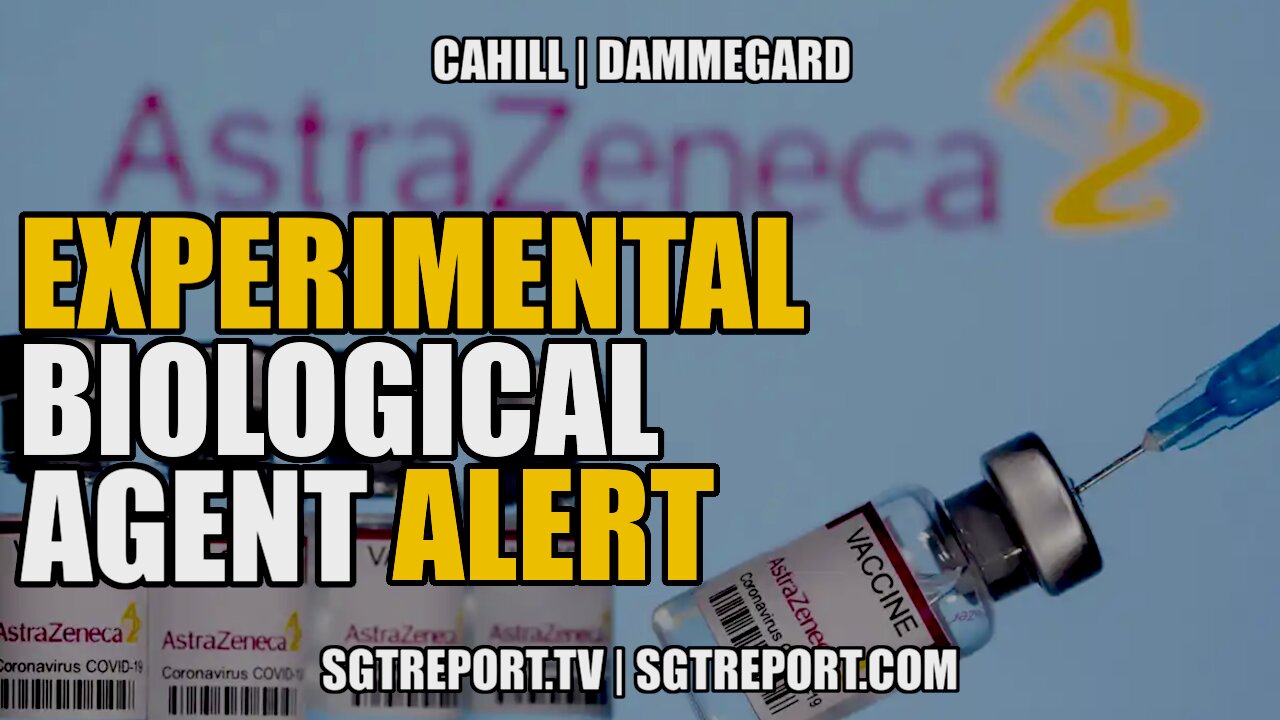 EXPERIMENTAL BIOLOGICAL AGENT ALERT! -- Professor Delores Cahill 17-3-2021