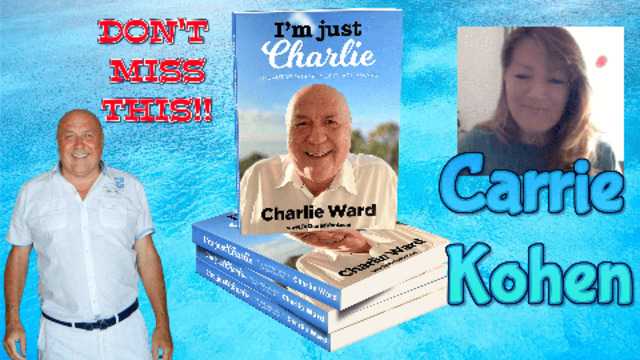 I'M JUST CHARLIE NO1 BEST SELLER WITH CARRIE KOHEN & CHARLIE WARD 10-3-2021