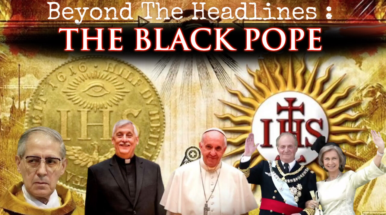 BEYOND THE HEADLINES! THE BLACK POPE! VATICAN ASSASSINS! 27-4-2021