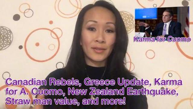 Canadian Rebels, Greece Update, Karma for A. Cuomo, New Zealand Earthquake, Straw man value, & more! 8-3-2021