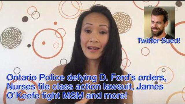 Ontario Police defying D. Ford’s orders, Nurses file class action lawsuit, James O’Keefe fight MSM and more! 19-4-2021