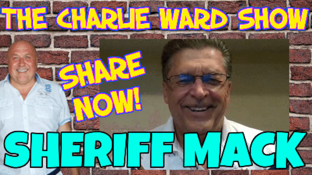 COMPASSION AND LIBERTY WITH SHERIFF MACK & CHARLIE WARD 5-5-2021