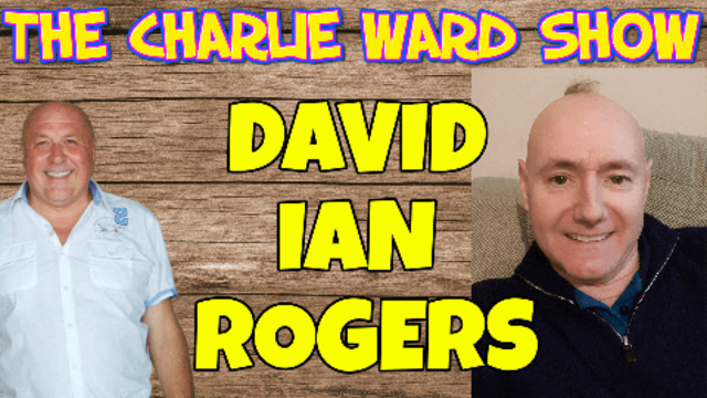 CONNECTING WITH CHARLIE AND OPENING THE DOOR OF THE TRUTH WITH DAVID IAN ROGERS CHARLIE WARD 27-5-2021