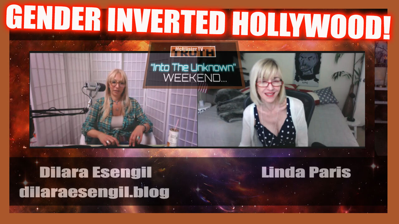 DILARA ESENGIL! HOLLYWOOD GENDER INVERSIONS! 1-5-2021