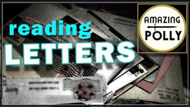 Reading Your Letters - May 2021 6-5-2021