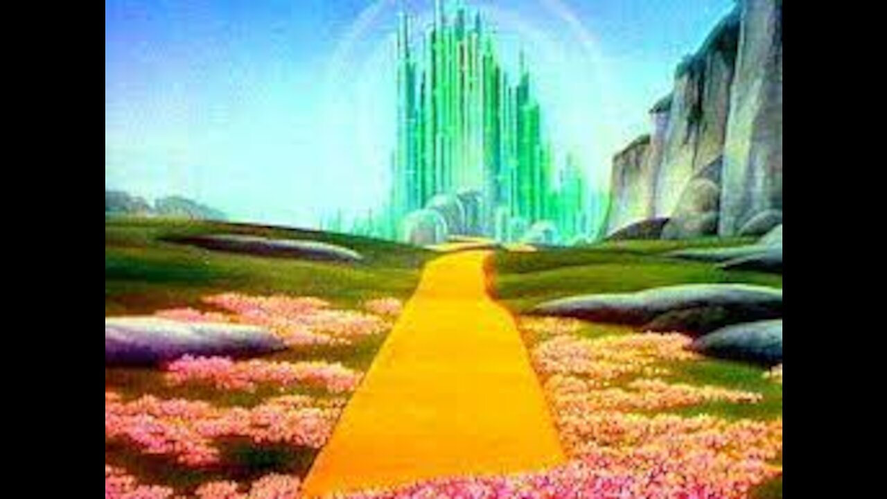 6/22/2021 – Parallels of Real life to the Wizard of Oz - Xanon 22-6-2021