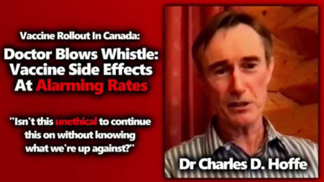 CANADIAN WHISTLEBLOWER DOCTOR CHARLES HOFFE EXPLAINS THE DEADLY VACCINE SIDE EFFECTS ON PATIENTS 26-6-2021