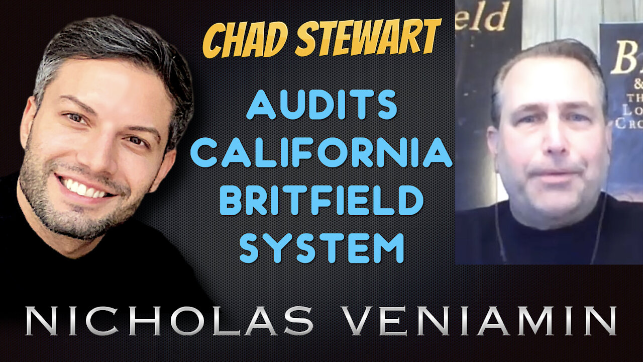 Chad Stewart Discusses Audits, California, Britfield and System with Nicholas Veniamin 10-6-2021