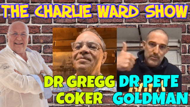 DOING GODS WORK DR GREGG COKER , DR PETE GOLDMAN & CHARLIE WARD 29-6-2021