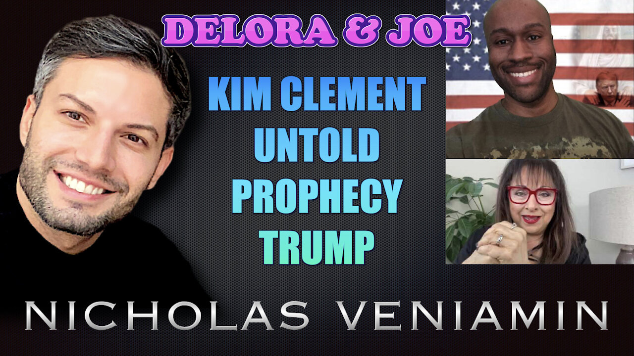 Delora  Joe Dingle Discusses Kim Clement Prophecy with Nicholas Veniamin 22-4-2021